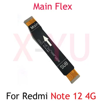 MainBoard להגמיש עבור Xiaomi Redmi הערה 12 Pro Plus Pro+ 5G לוח ראשי לוח האם מחבר LCD להגמיש כבלים